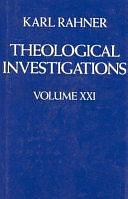 Theological Investigations Volume XX1 by K Rahner, Karl Rahner