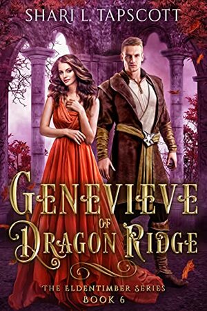 Genevieve of Dragon Ridge by Shari L. Tapscott