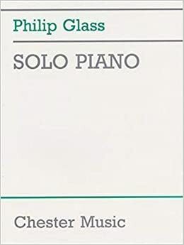 Solo Piano by Philip Glass