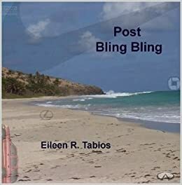 Post Bling Bling by Eileen R. Tabios