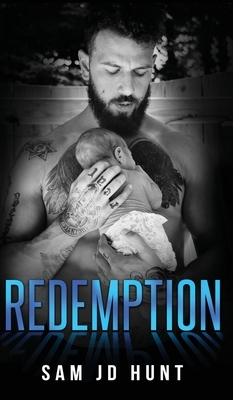Redemption by Sam Jd Hunt