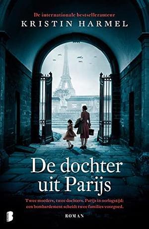 De dochter uit Parijs by Carolien Metaal, Kristin Harmel