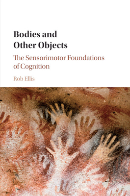Bodies and Other Objects by Rob Ellis