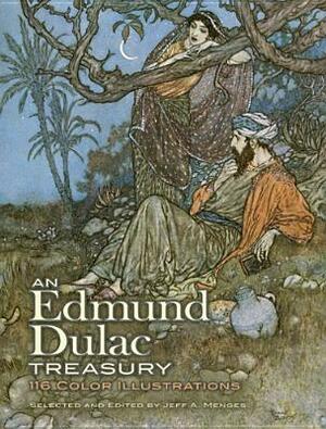 An Edmund Dulac Treasury: 116 Color Illustrations by Edmund Dulac