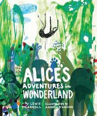 Alice's Adventures in Wonderland by Lewis Carroll