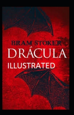 Dracula Illustrated by Bram Stoker