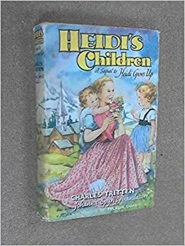 Heidi et ses enfants by Johanna Spyri, Charles Tritten