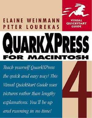 QuarkXPress for Macintosh 4 Visual QuickStart Guide by Elaine Weinmann