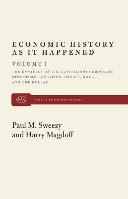 Dynamics of U.S. Capitalism by Paul M. Sweezy