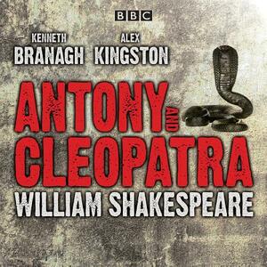 Antony and Cleopatra: Drama by William Shakespeare