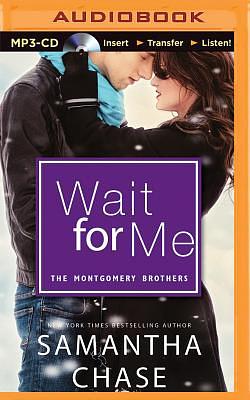 Wait for Me by Samantha Chase