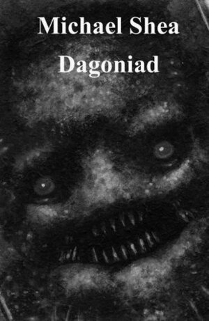 Dagoniad by Michael Shea