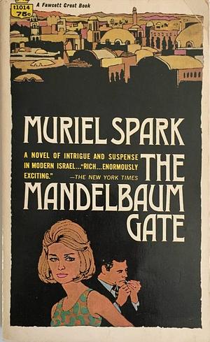 The Mandelbaum Gate by Muriel Spark