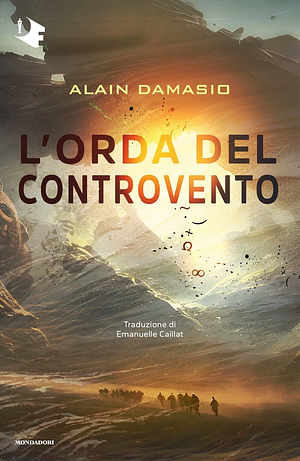 L'orda del controvento by Alain Damasio