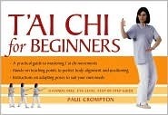 T'Ai Chi for Beginners by Paul H. Crompton