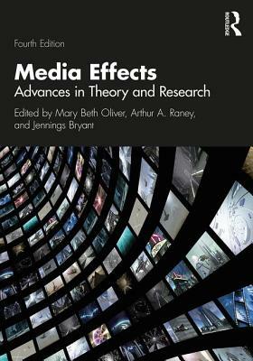 Media Effects: Advances in Theory and Research by 