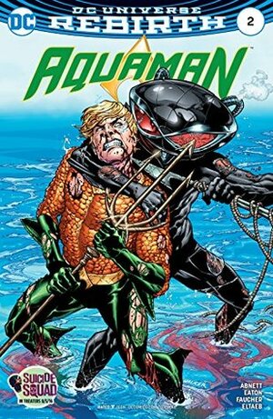 Aquaman (2016-) #2 by Dan Abnett, Scot Eaton