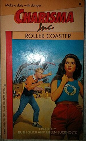 Roller Coaster by Eileen Buckholtz, Ruth Glick