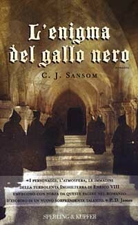 L'enigma del Gallo Nero by Giulia Balducci, C.J. Sansom