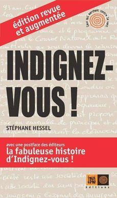 Indignez-vous ! by Stéphane Hessel