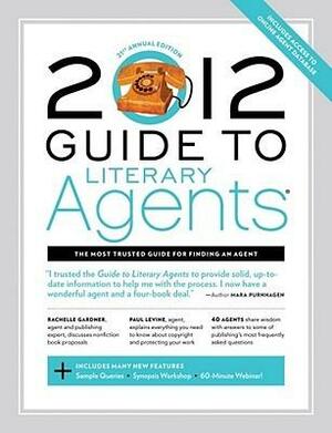 2012 Guide to Literary Agents by Chuck Sambuchino