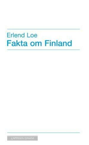 Fakta Om Finland by Erlend Loe