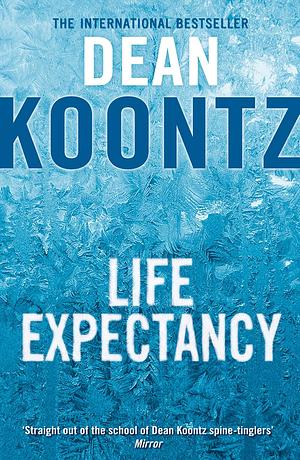 Life Expectancy by Dean Koontz