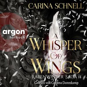 A Whisper of Wings by Carina Schnell