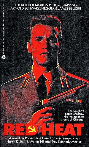 Red Heat: A Novel by Robert Tine