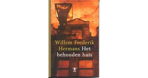 Het behouden huis by Willem Frederik Hermans