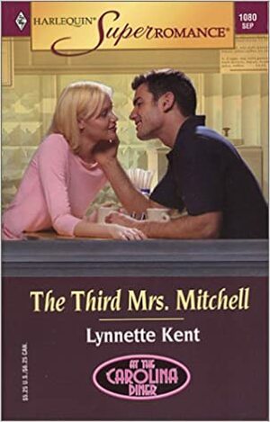 The Third Mrs. Mitchell by Lynnette Kent