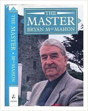 The Master by Bryan MacMahon