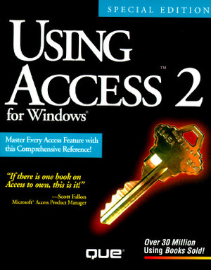 Using Access 2 F/Windows by Jennings, Roger Jennings