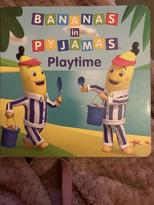 Bananas in Pyjamas Playtime by 