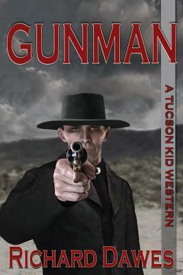 Gunman by Richard Dawes