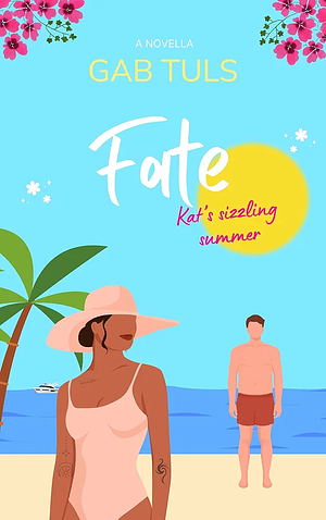 Fate: A Summer Romance by Gab Tuls