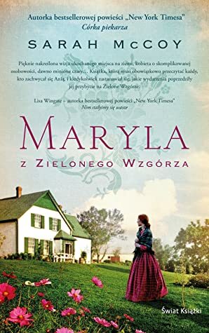 Maryla z Zielonego Wzgórza by Sarah McCoy, Hanna Kulczycka-Tonderska