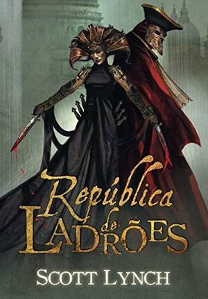 República de ladrões by Scott Lynch