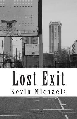 Lost Exit by Kevin Michaels