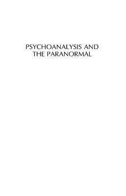 Psychoanalysis and the Paranormal: Lands of Darkness by Nick Totton