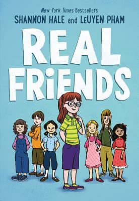 Real Friends by Shannon Hale