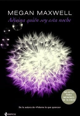 Adivina quien soy esta noche by Megan Maxwell
