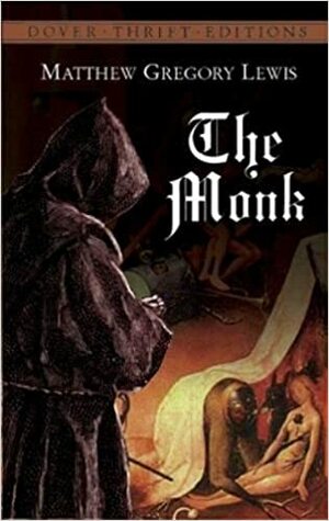 The Monk by Matthew Gregory Lewis