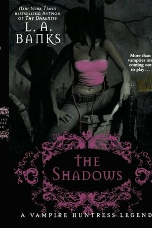 The Shadows by L.A. Banks