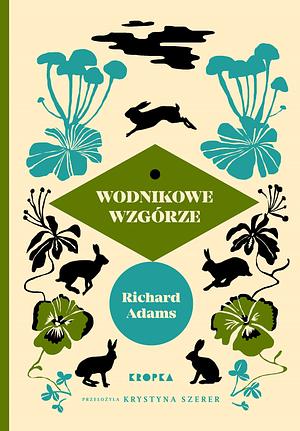 Wodnikowe Wzgórze by Richard Adams