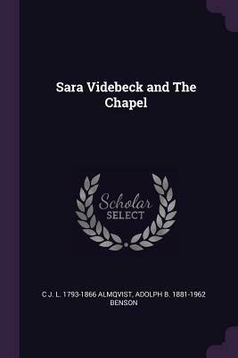 Sara Videbeck and the Chapel by Adolph B. Benson, C. J. L. 1793-1866 Almqvist