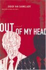 Out Of My Head by Didier Van Cauwelaert