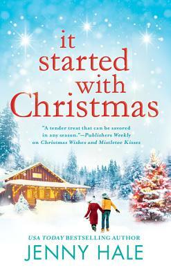 It Started with Christmas by Jenny Hale