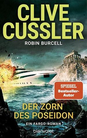 Der Zorn des Poseidon: ein Fargo-Roman by Robin Burcell, Clive Cussler