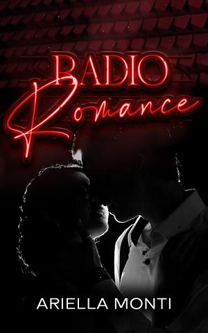 Radio Romance by Ariella Monti